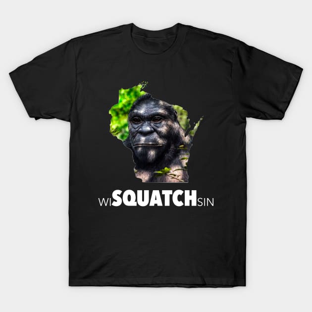 WI-SQUATCH-SIN T-Shirt by Chum Bucket Studios